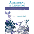 Assessment as Learning: Using Classroom Assessment to Maximize Student Learning