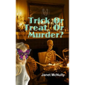 Trick Or Treat Or Murder