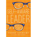 The Self-Aware Leader: Discovering Your Blind Spots to Reach Your Ministry Potential