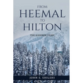 From Heemal to Hilton: The Kashmir Story