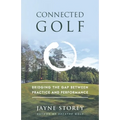 Connected Golf: Bridging the Gap Between Practice and Performance