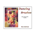 Dancing Brushes: Rae's Way With Florals