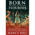 Born to Flourish: My Journey to Becoming Panhypopituitarism Strong