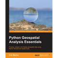 Python Geospatial Analysis Essentials