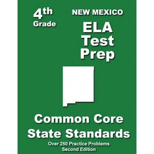 New Mexico 4th Grade ELA Test Prep: Common Core Learning Standards