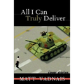 All I Can Truly Deliver