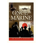 Once a Marine: Memoirs of a World War II Marine - Hardcover
