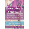 Everything is Your Fault Companion Journal