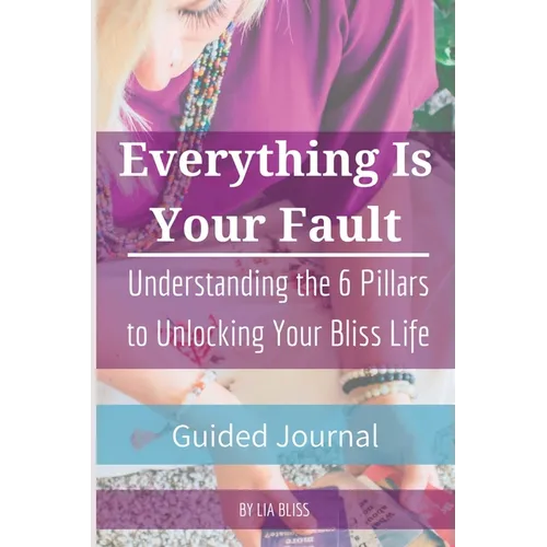 Everything is Your Fault Companion Journal