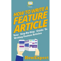 How To Write a Feature Article: Your Step-By-Step Guide To Writing Feature Articles