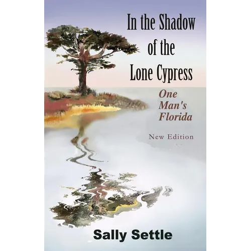 In the Shadow of the Lone Cypress