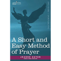 A Short and Easy Method of Prayer