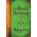The Druid's Handbook: Ancient Magick for a New Age