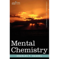 Mental Chemistry