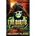The Birth of a Gangster 2