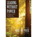 Leading Without Power: Finding Hope in Serving Community