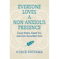 Everyone Loves a Non-Anxious Presence