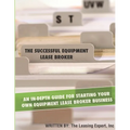 The Successful Equipment Lease Broker