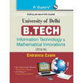 University of Delhi: B.Tech (Information Technology & Mathematical Innovations) Entrance Exam Guide