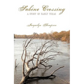 Sabine Crossing: A Story of Early Texas