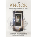 The Knock: An Unexpected Wake Up Call