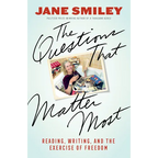 The Questions That Matter Most: Reading, Writing, and the Exercise of Freedom