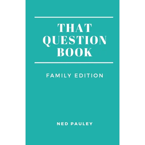That Question Book: Family Edition