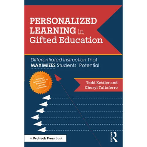 Personalized Learning in Gifted Education: Differentiated Instruction That Maximizes Students' Potential