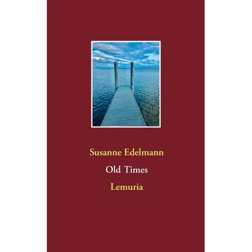 Old Times: Lemuria