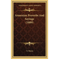 Armenian Proverbs And Sayings (1889)