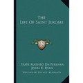The Life Of Saint Jerome