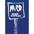 Allan Kaprow: Yard