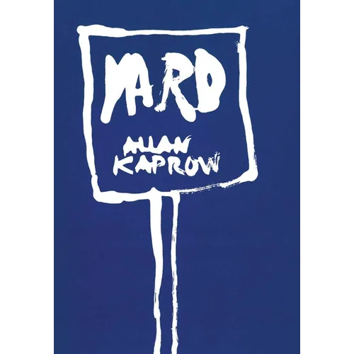 Allan Kaprow: Yard