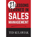 21 Lessons Learned in Sales Management