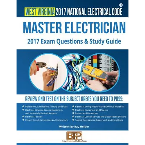 West Virginia 2017 Master Electrician Study Guide