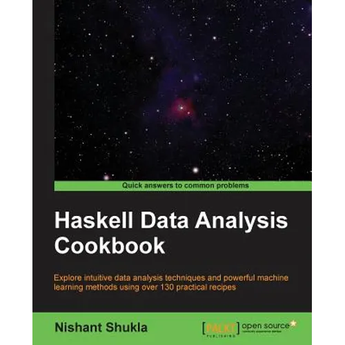 Haskell Data Analysis Cookbook