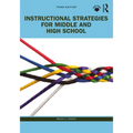 Instructional Strategies for Middle and High School