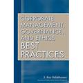 Corporate Management, Governance, and Ethics Best Practices