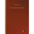 Ancient Faiths and Modern