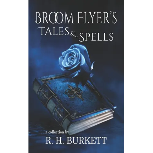 Broom Flyer's Tales and Spells