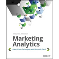 Marketing Analytics: Data-Driven Techniques with Microsoft Excel