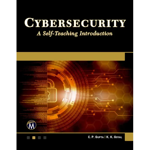 Cybersecurity: A Self-Teaching Introduction