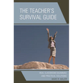 Teacher's Survival Guide: Real Classroom Dilemmas and Practical Solutions