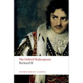 The Tragedy of King Richard III: The Oxford Shakespearethe Tragedy of King Richard III