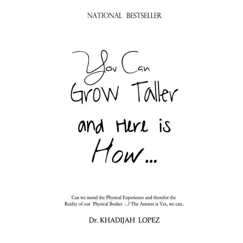 You Can Grow Taller: ... and here is how ...
