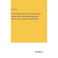 The Fourteenth Report of the Committee of Visitors of the County Lunatic Asylum at Hanwell: January Quarter Session, 1859