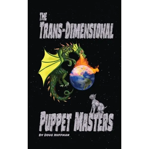 The Trans-dimensional Puppet Masters