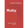 Ruby: Knights in White Satin 5