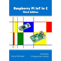 Raspberry Pi IoT In C, 3rd Edition
