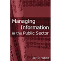 Managing Information in the Public Sector